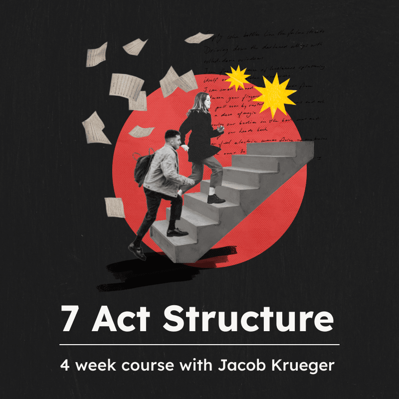 7 Act Structure Class at Jacob Krueger Studio - Professional Writing Mentor